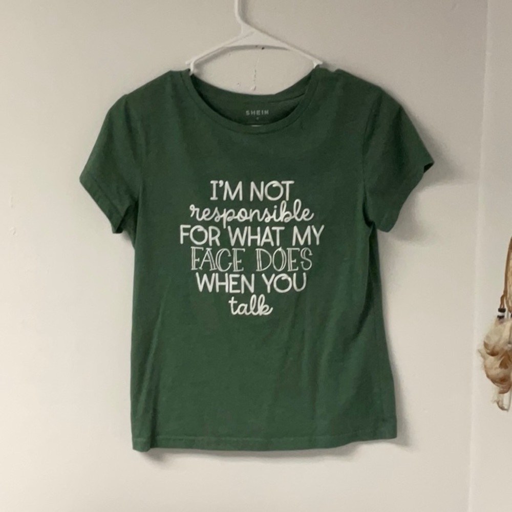 I’m not responsible for what my face does when you talk graphic shirt